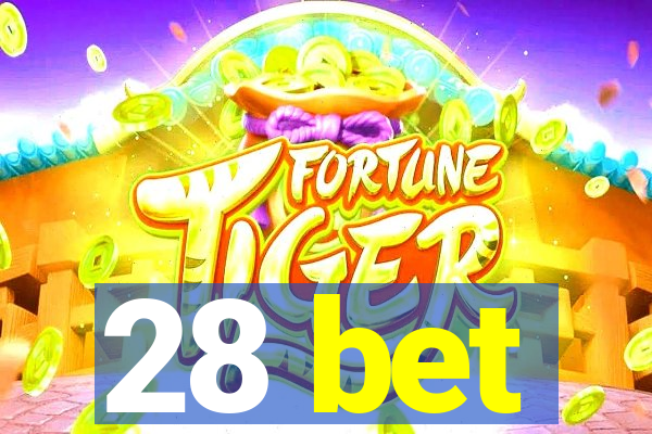 28 bet